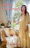 Marie - Kolme morsianta (Finnish Edition) 9528021867 Book Cover