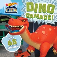 Hot Wheels City: Dino Damage!: Car Racing Storybook with 45 Stickers for Kids Ages 3 to 5 Years 1499813805 Book Cover