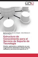 Estructura de Conocimiento Para El Servicio de Soporte de Tecnologia 3847356526 Book Cover