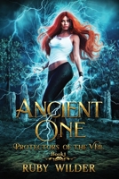 Ancient One: Paranormal Romance (Protectors of the Veil Book 1) B08KH2KB7X Book Cover
