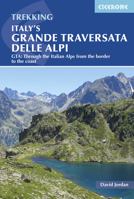 Italy's Grande Traversata delle Alpi: GTA: Through the Italian Alps from the border to the coast 1786310406 Book Cover
