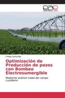 Optimización de Producción de pozos con Bombeo Electrosumergible 6202097981 Book Cover