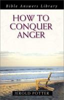 How to Conquer Anger 1586605593 Book Cover