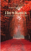 A God to Believe In 1387038028 Book Cover
