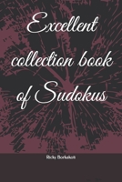 Excellent collection book of sudokus B0CJKDXD4T Book Cover