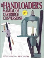 The Handloader's Manual of Cartridge Conversions