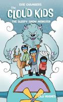The Cloud Kids: The Sleepy Snow Monster B0G2SSNR1K Book Cover