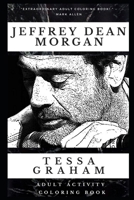 Jeffrey Dean Morgan Adult Activity Coloring Book 167679087X Book Cover