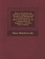 Neuere Geschichte des Infanterie-Regiments Prinz Friedrich der Niederlande: (2. Westfälisches) Nr. 15 Nebst einem Abriss aus der Vorgeschichte des Regiments. 1271659921 Book Cover