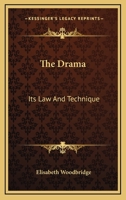 The Drama: Its Law and Technique 1018918078 Book Cover