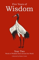 Five Years of Wisdom Year Two: Words of Wisdom from around the World B08SGJB73N Book Cover