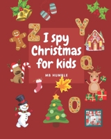 I Spy Christmas For Kids 2 -5: I Spy With My Little Eye Christmas Activity Book For Kids 191002421X Book Cover