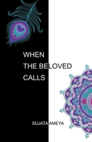 When The Beloved Calls (Envision Earth Media - Poetry Book 1) 1733083812 Book Cover