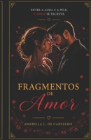 Fragmentos de amor (Portuguese Edition) 6502194931 Book Cover