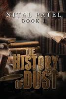 The History of Dust Book 1 168270646X Book Cover