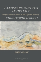 Landscape Written In His Face 1764219031 Book Cover