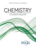 Chemistry: A Guided Inquiry B0HF462CXR Book Cover