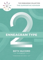 The Enneagram Type 2: The Supportive Advisor 1400215692 Book Cover