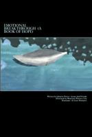 Emotional Breakthrough: A Book of Hope 1482002701 Book Cover