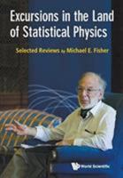 Excursions in the Land of Statistical Physics 9813144904 Book Cover