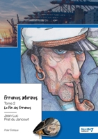Errances Marines - Tome 2: La Fin des Errances 2368329536 Book Cover