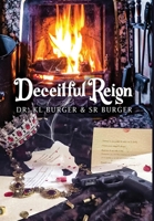 Deceitful Reign B0BXBH2JHL Book Cover