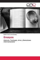 Ensayos: Historia, Teología, Arte y Relaciones Internacionales 6202248157 Book Cover