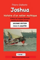 Joshua, Histoire d'Un Voilier Mythique (French Edition) B09ZHG9KQM Book Cover