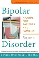 Bipolar Disorder: A Guide for Patients and Families (2nd Edition)