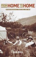 From Home to Home: Autumn Wanderings in the North-West, 1881-1884 1894974565 Book Cover
