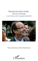 François Hollande: discours du Bourget et autres discours de la campagne présidentielle 2296960758 Book Cover