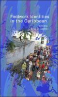 Fieldwork Identities in the Caribbean 158432600X Book Cover