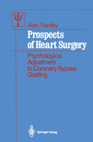 Prospects of Heart Surgery: Psychological Adjustment to Coronary Bypass Grafting