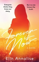 Forever Is Now 1912369486 Book Cover