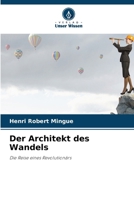 Der Architekt des Wandels (German Edition) 6630218175 Book Cover