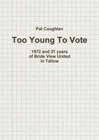 Too Young To Vote 1446106187 Book Cover