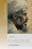 Ibn Khaldun (Anthropology's Ancestors) 1836951949 Book Cover