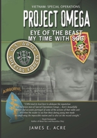 Project Omega: Eye of the Beast: SOG: My Tour B0C9SHK3SQ Book Cover