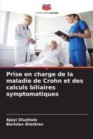 Prise en charge de la maladie de Crohn et des calculs biliaires symptomatiques (French Edition) 6208219434 Book Cover