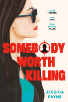 Somebody Worth Killing 059395470X Book Cover