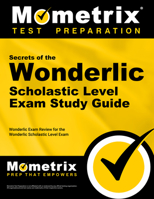Secrets of the Wonderlic Scholastic Level Exam: Wonderlic Exam Review for the Wonderlic Scholastic Level Exam 1627331719 Book Cover