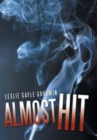 Almost Hit 1469142600 Book Cover