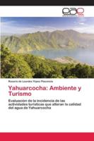 Yahuarcocha: Ambiente y Turismo 6202124725 Book Cover