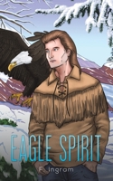 Eagle Spirit 1645759393 Book Cover
