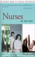 Nurses On Our Own 0595143628 Book Cover