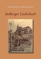 Stolberger Liederbuch (German Edition) 3751979689 Book Cover