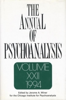 The Annual of Psychoanalysis, V. 22 0881631353 Book Cover