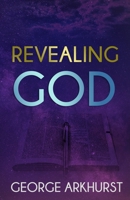 Revealing God 1703210441 Book Cover
