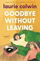 Goodbye Without Leaving 0060973927 Book Cover