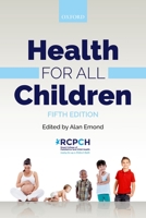 Health for All Children 0198788851 Book Cover